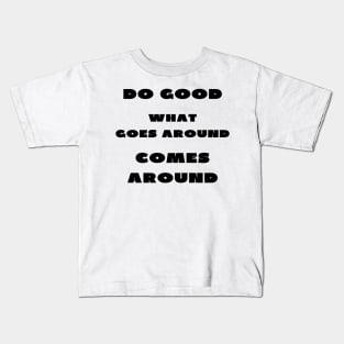 Do good Kids T-Shirt